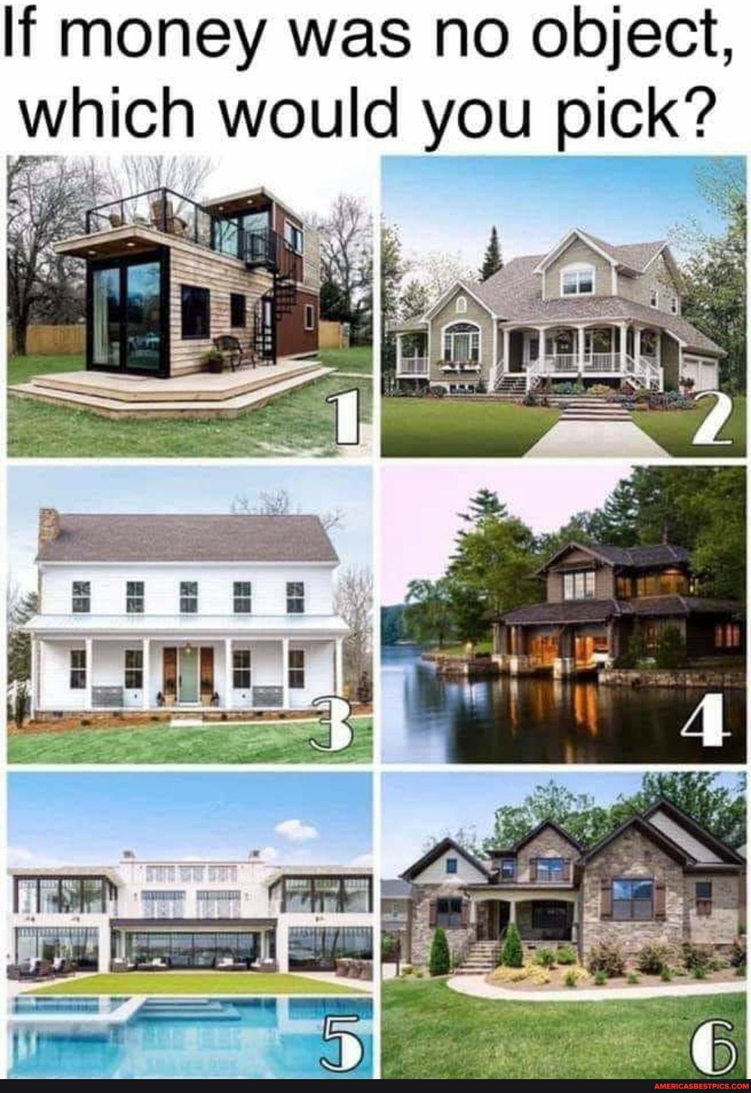 If money was no object, which would you pick?