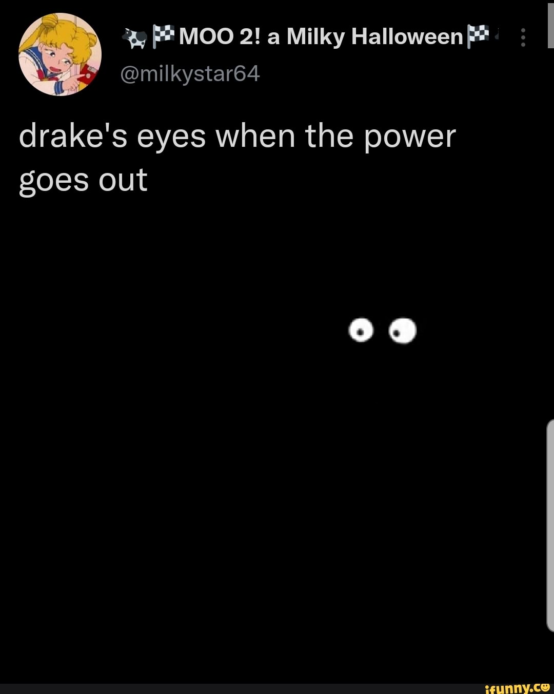 Drake S Eyes When The Power Goes Out