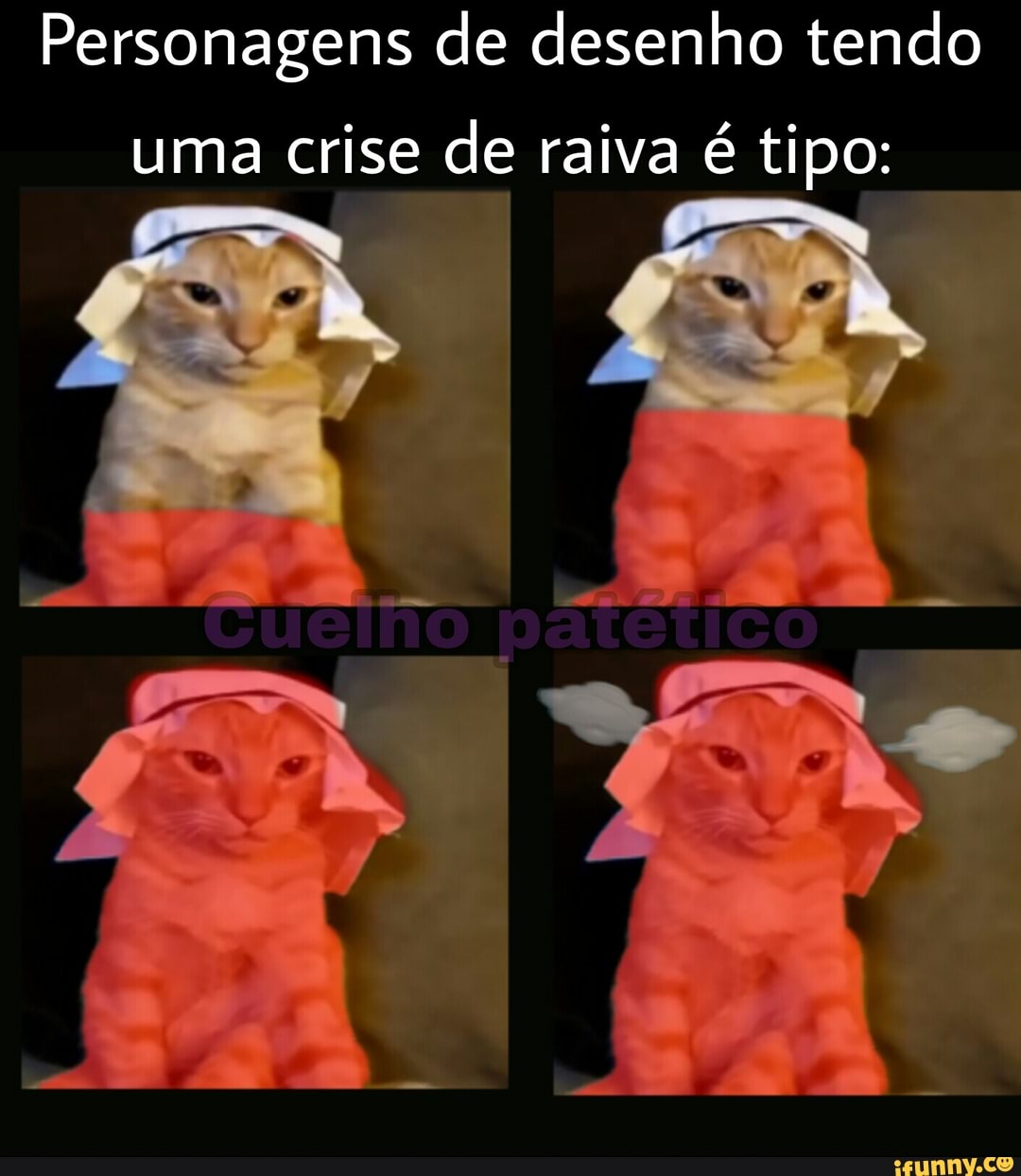 Personagens de desenho tendo
uma crise de raiva é tipo:
