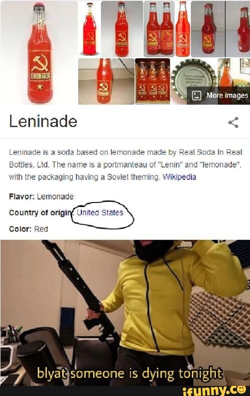 Leninade memes. Best Collection of funny Leninade pictures on iFunny