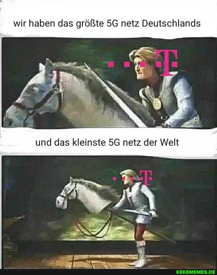 wir haben das größte 56 netz Deutschlands
und das kleinste neiz der Welt