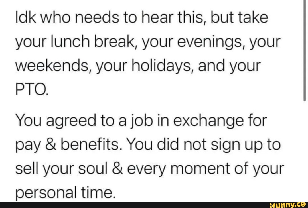Pto memes. Best Collection of funny Pto pictures on iFunny