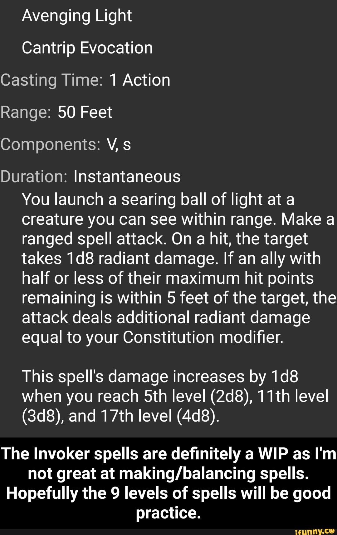 Avenging Light Cantrip Evocation Casting Time 1 Action Range 50 Feet Components V, s Duration