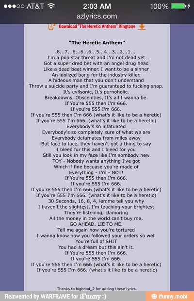 Azlyrics Com The Heretic Anthem Him A Pop Star Threat And Im Not Dead Yet Got