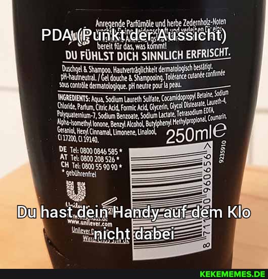 An
"DU FÜHLST DICH SINNLICH ERFRISCHT.
250ml
Du