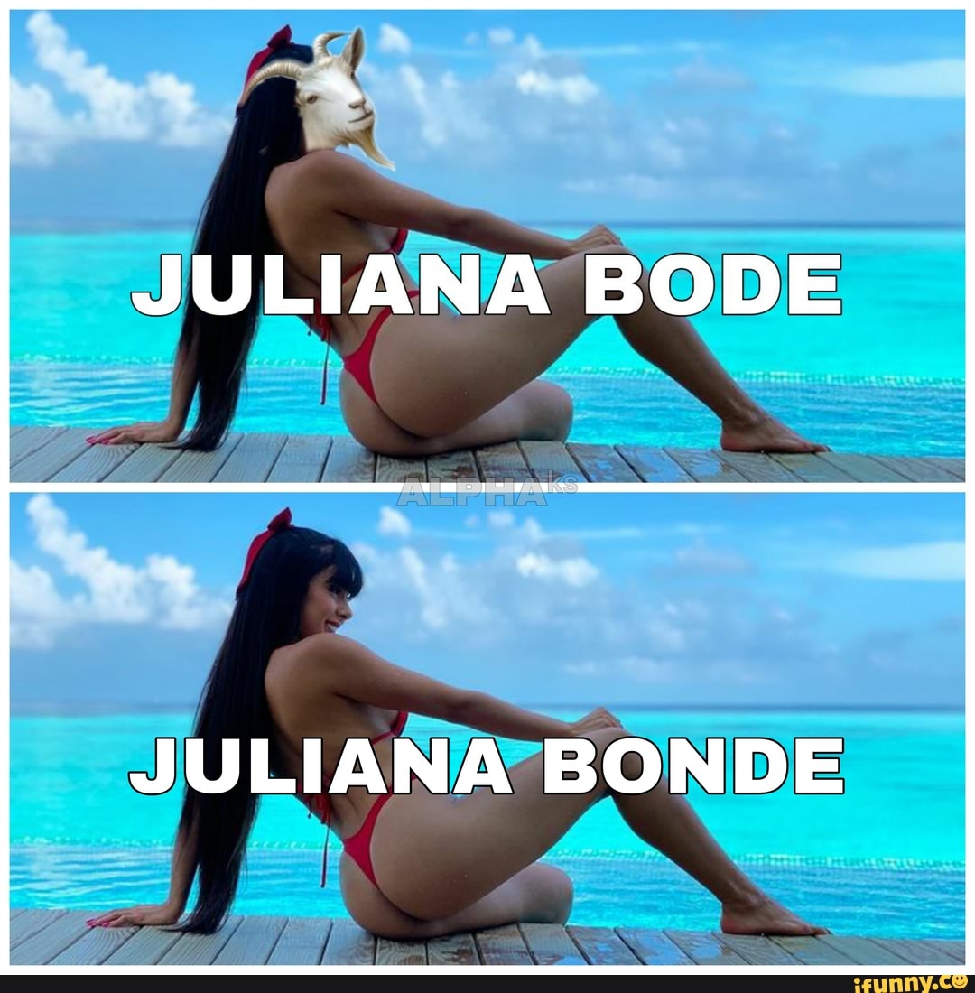 Juliana Bonde Hot - JULIANA BODE AS JULIANA BONDE - iFunny Brazil