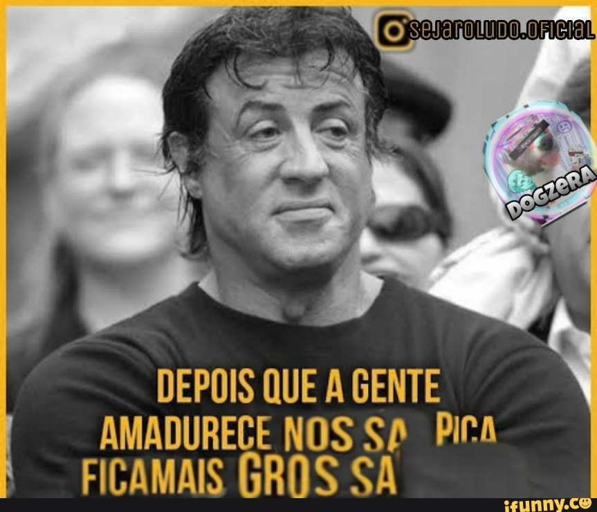 ÉS
DEPOIS QUE A GENTE EMADURECE NOS SP PITA FICAMAIS GRAIS SA