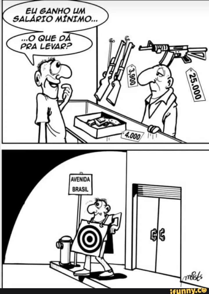 EU GANHO UM SALÁRIO MÍNIMO...