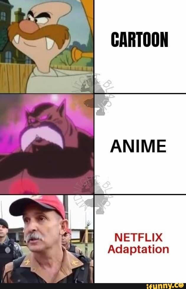 CARTOON
NETFLIX I Adaptation