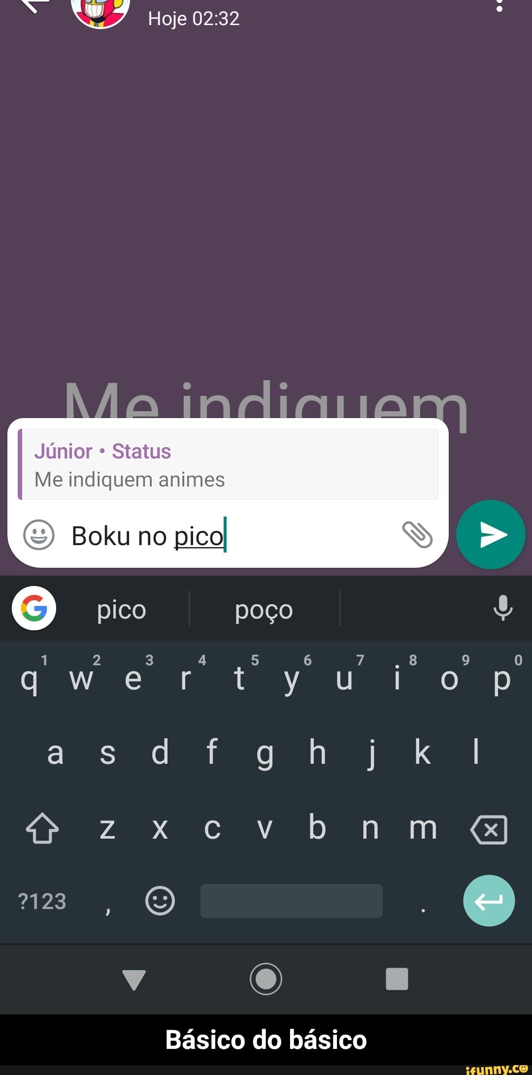 Basico do basico
Me indiquem animes
qwertyuiop - Básico do básico