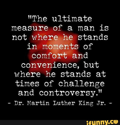 the ultimate measure of a man