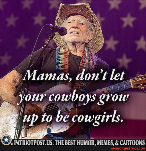 Grow to cowgirls, POST, THE BEST MEMES, & CARTOONS - America’s best ...