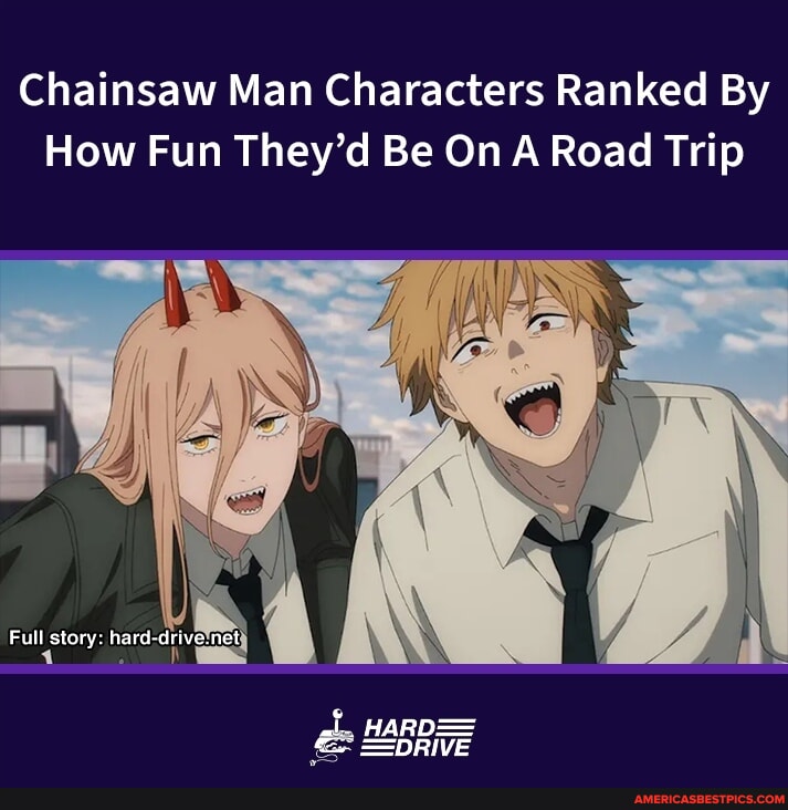 Chainsaw Man Characters Ranked By How Fun They'd Be On A Road Trip