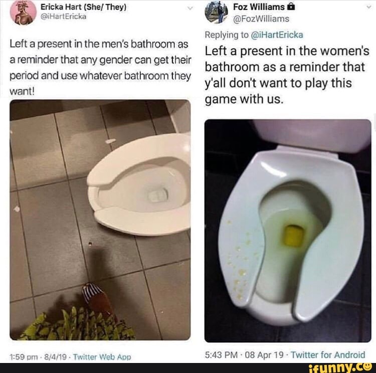 Left a present in the men's bathroom as a reminder that any gender can