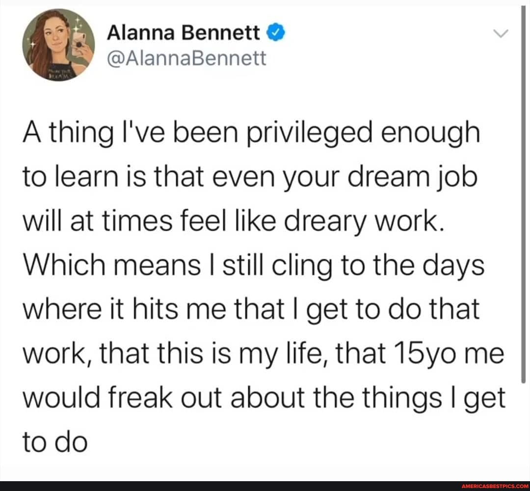 A thing I've been privileged enough to learn is that even your dream job will at times feel like dreary work.
Which means I still cling to the days where it hits me that I get to do that work, that this is my life, that 15yo me would freak out about the things I get to do