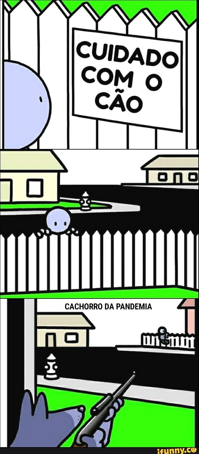 CACHORRO DA PANDEMIA