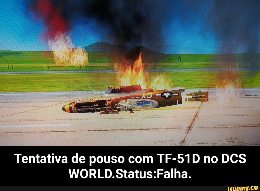 ES
Tentativa de pouso com TF-51D no DCS - Tentativa de pouso com TF-51D no DCS WORLD.Status:Falha.