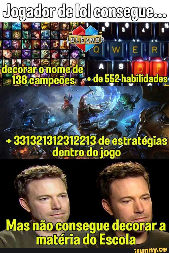 "Mas não consegue decorar a matéria do Escolas