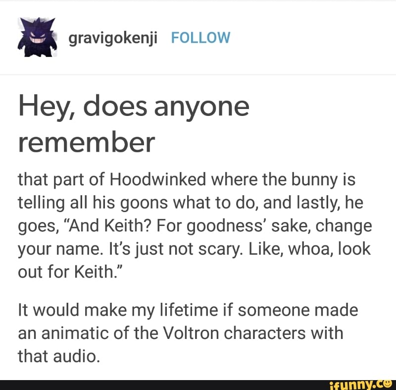 Hey Does Anyone Remember That Part Of Hoodwinked Where The Bunny Is Telling All His Goons