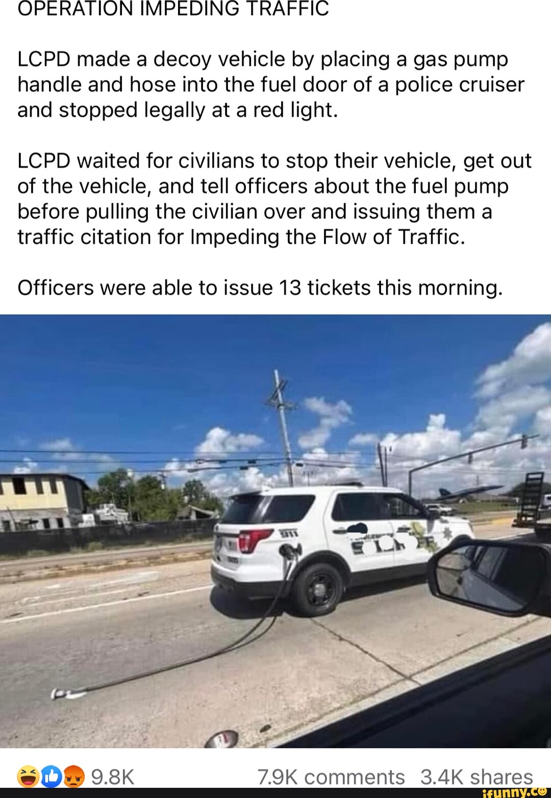 OPERATION IMPEDING TRAFFIC LCPD made a decoy vehicle by placing a gas ...