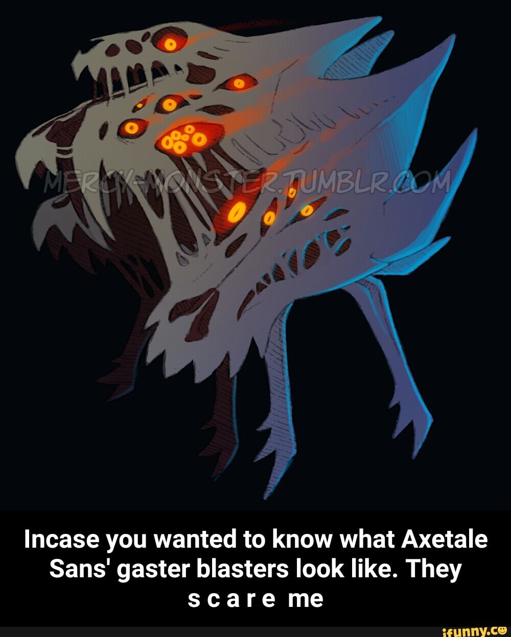 Incase You Wanted To Know What Axetale Sans Gaster Blasters Look