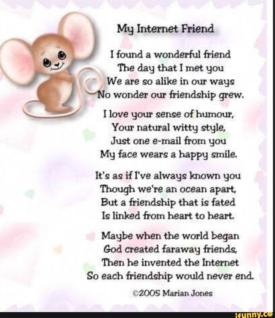 Can you meet my friend. Friendship poems. Companionship poem. I Love my Internet friends. Animals are our friends poem.