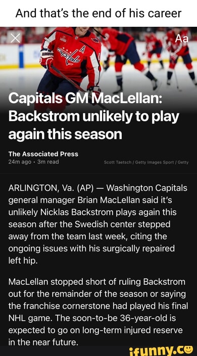 And That's The End Of His Career Capitals GM MacLellan: Backstrom ...