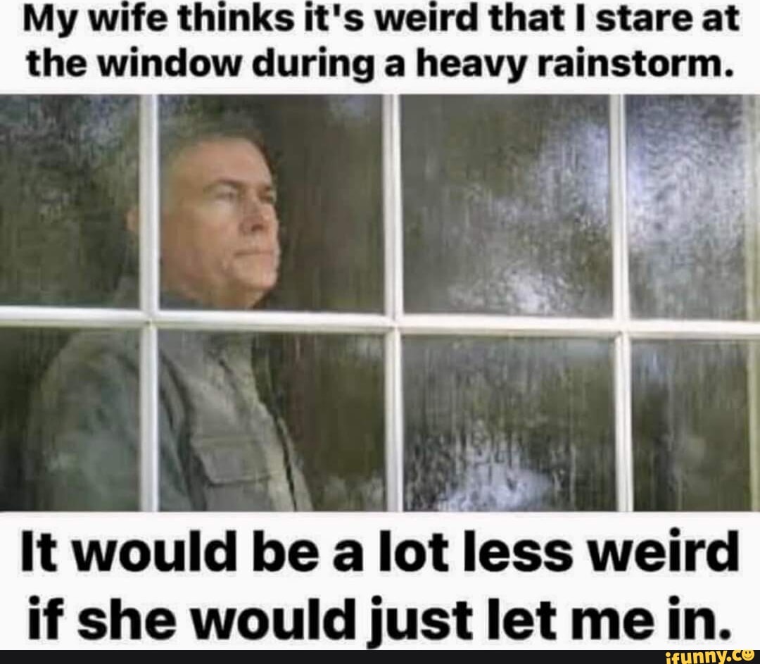 Rainstorm memes. Best Collection of funny Rainstorm pictures on iFunny