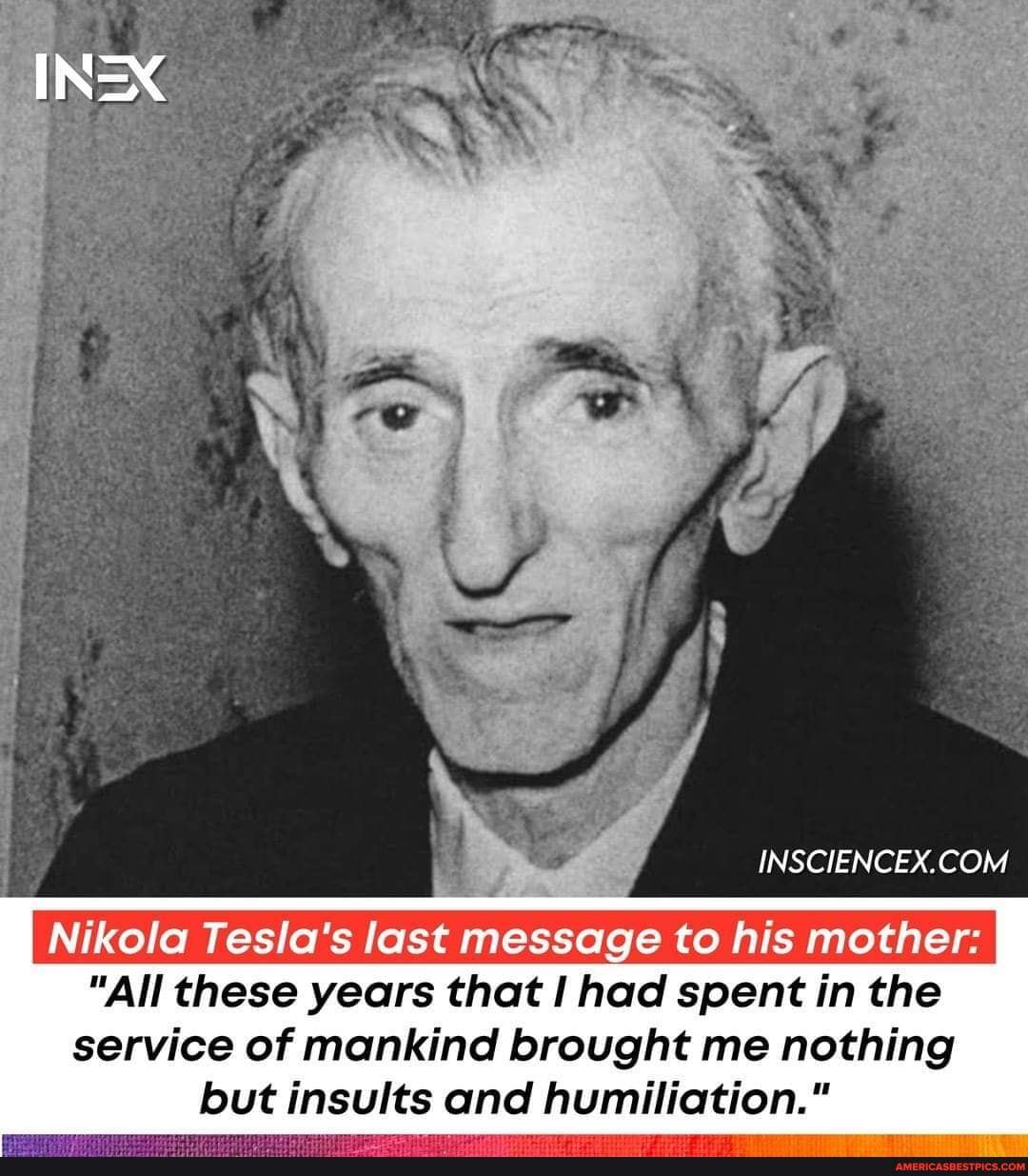 SS Nikola Tesla's last message to his mother: I 