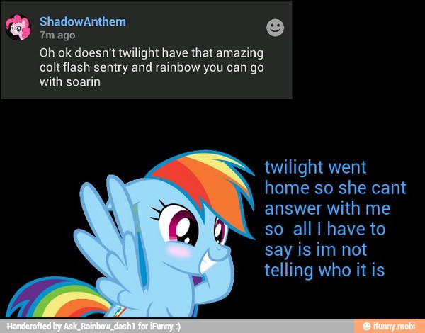 7m ago
Oh ok doesn't twilight have that amazing
colt flash sentry and rainbow you can go
with soarin
twilight went
