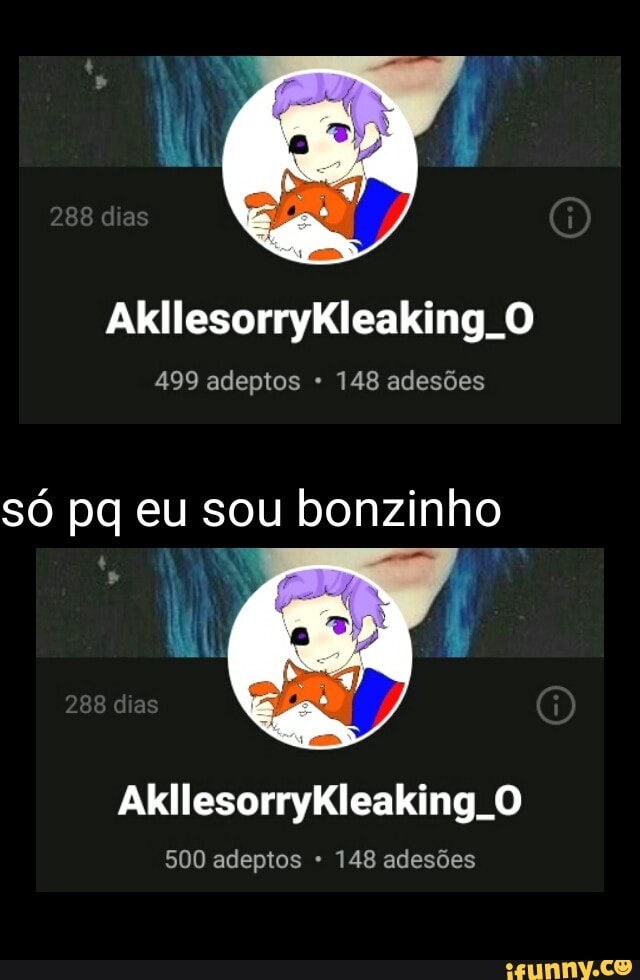 499 adeptos 148 adesões
500 adeptos 148 adesões