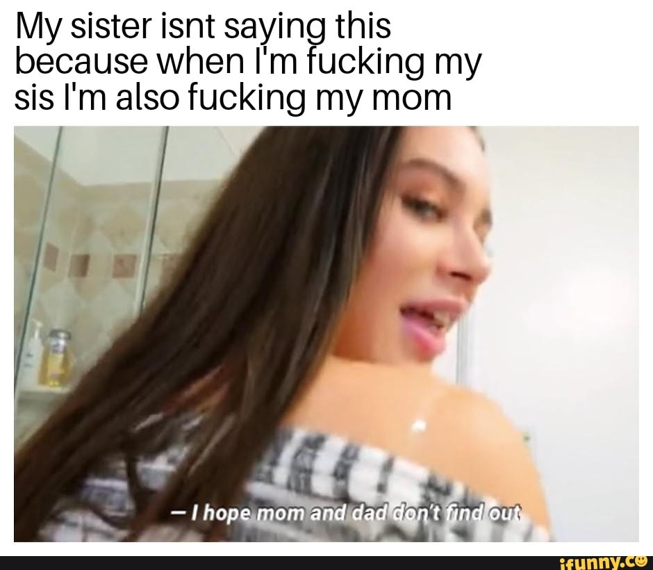 Im Fucking My Sister