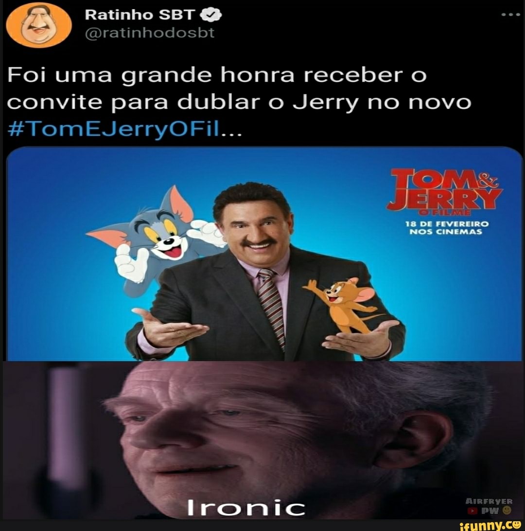 Foi uma grande honra receber o convite para dublar o Jerry no novo
Ratinho SBT
(Dratinhodosbt
HTomEJerryOFil...
18 DE FEVEREIRO NOS CINEMAS
AIRFRYER
PWO