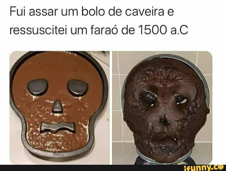Fui assar um bolo de caveira e ressuscitei um faraó de 1500 a.C