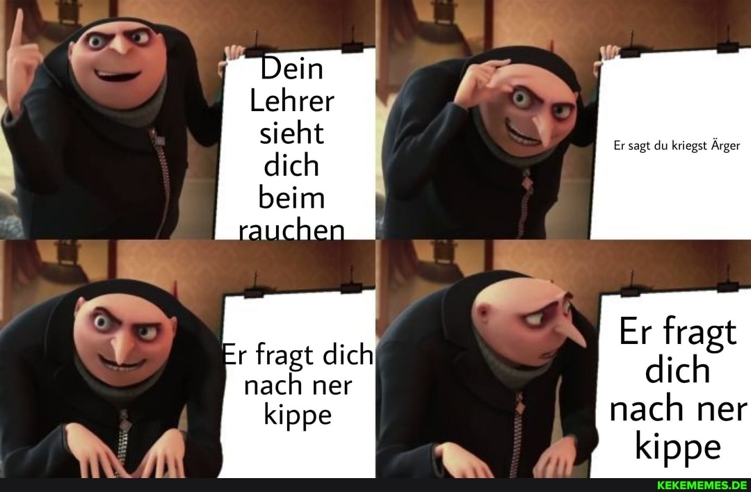 Er sagt du kriegst Ärger
fragt dich
nach ner
kippe
Er fragt dich nach ner
IN
kippe