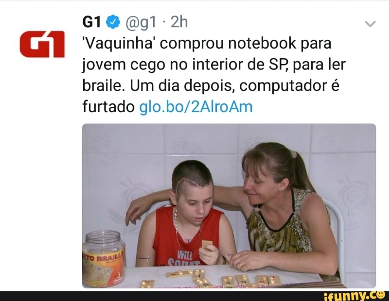 v
'Vaquinha' comprou notebook para
jovem cego no interior de SP para ler
braile. Um dia depois, computador é