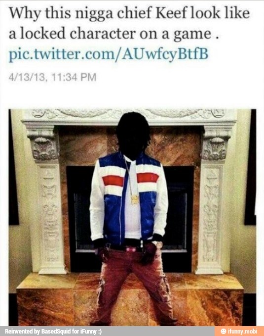 Why this nigga chief Keef look like
a
locked character on a game.
pic.twitter.com/AUwfcyBtfB