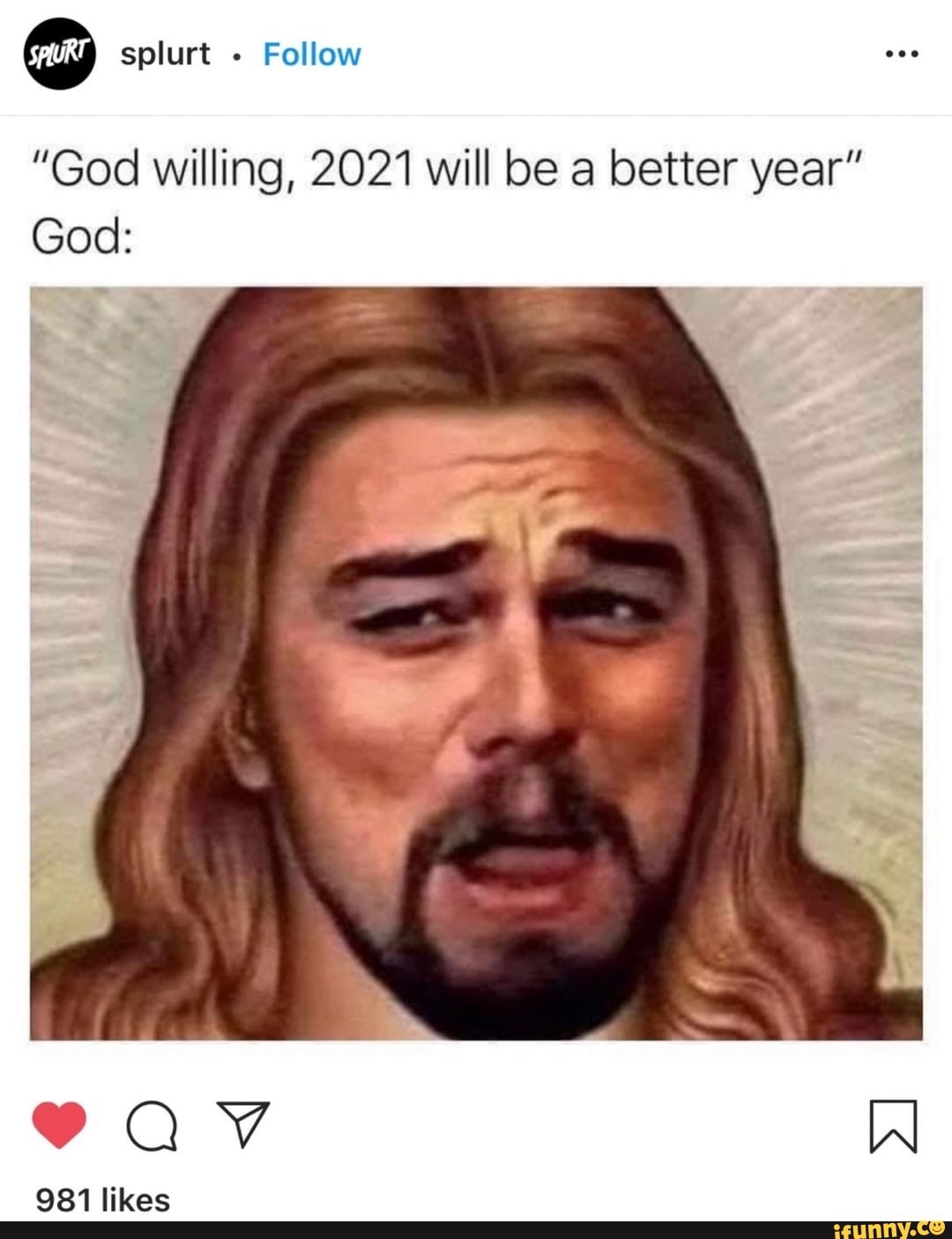 God Willing 21 Will Be A Better Year God Qv 981 Likes