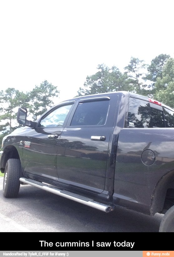 The cummins I saw today - The cummins I saw today