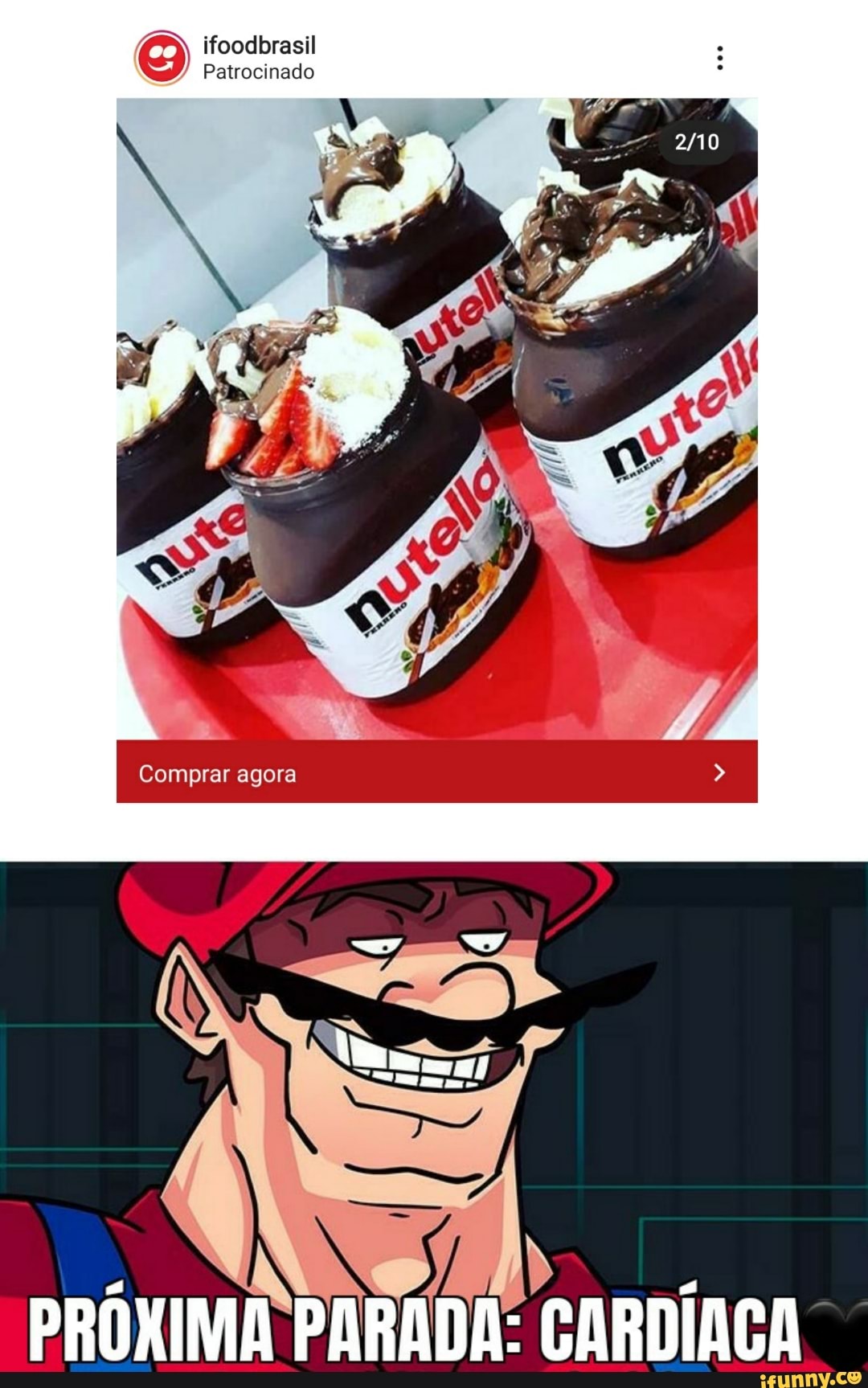 ifoodbrasil
Patrocinado
PRÓXIMA PARADA: CARDÍACA
