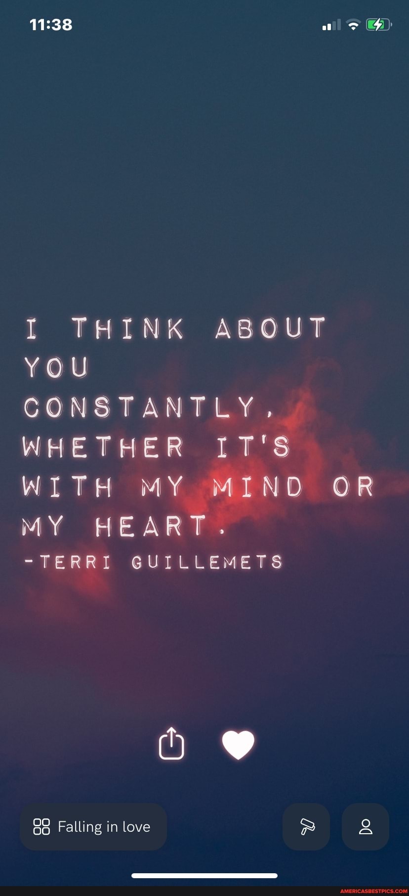 All I Think About You Constantly Whether It S With My Mind Or My Heart Terri Guillemets Do Om Falling In Love America S Best Pics And Videos
