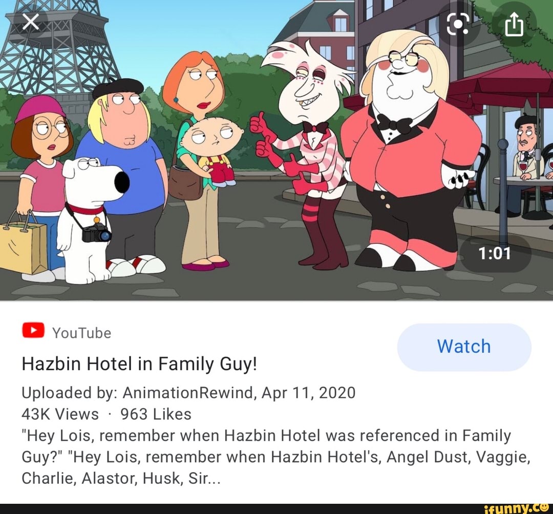YouTube Watch Hazbin Hotel in Family Guy! Uploaded by: AnimationRewind ...