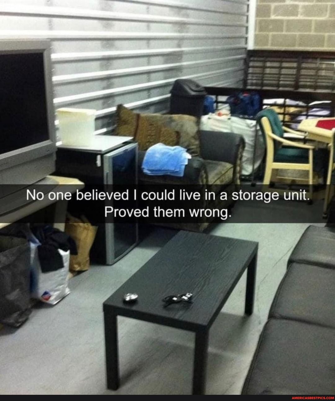 No one believed I could live in a storage unit.
Proved them wrong.