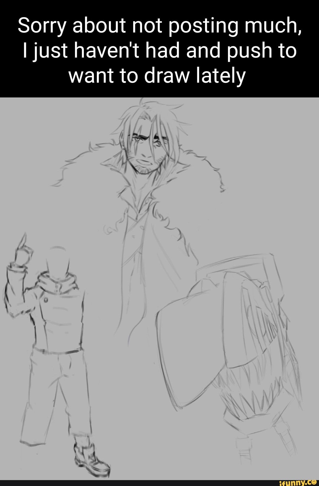 Sorry about not posting much, I just haven't had and push to want to ...
