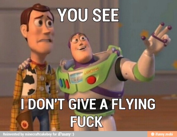 E DONT GIVE A FLYING
Foo RUCRA