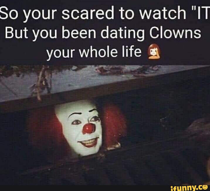 Your clown. Клоун пролайф Мем. But you’re but you’re but are you scared. Your scared.