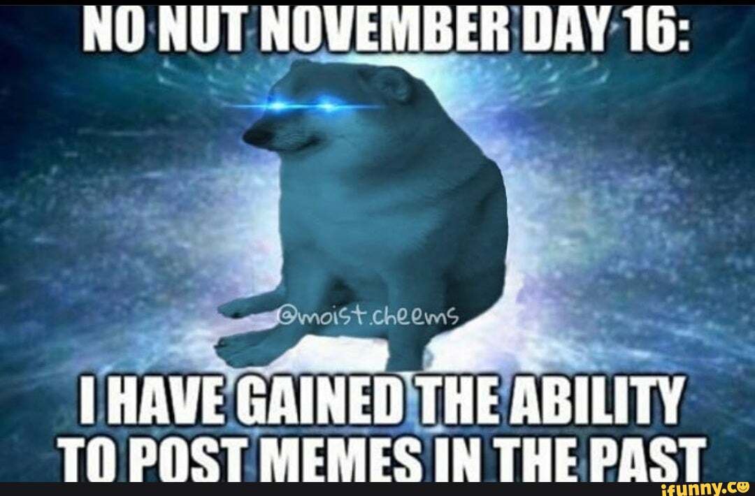 No Nut November Destroy December