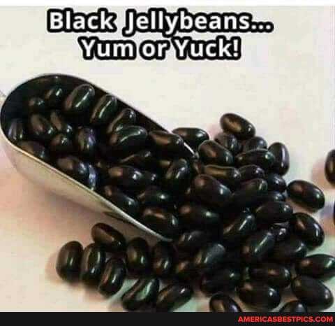 Black Jellybeans..