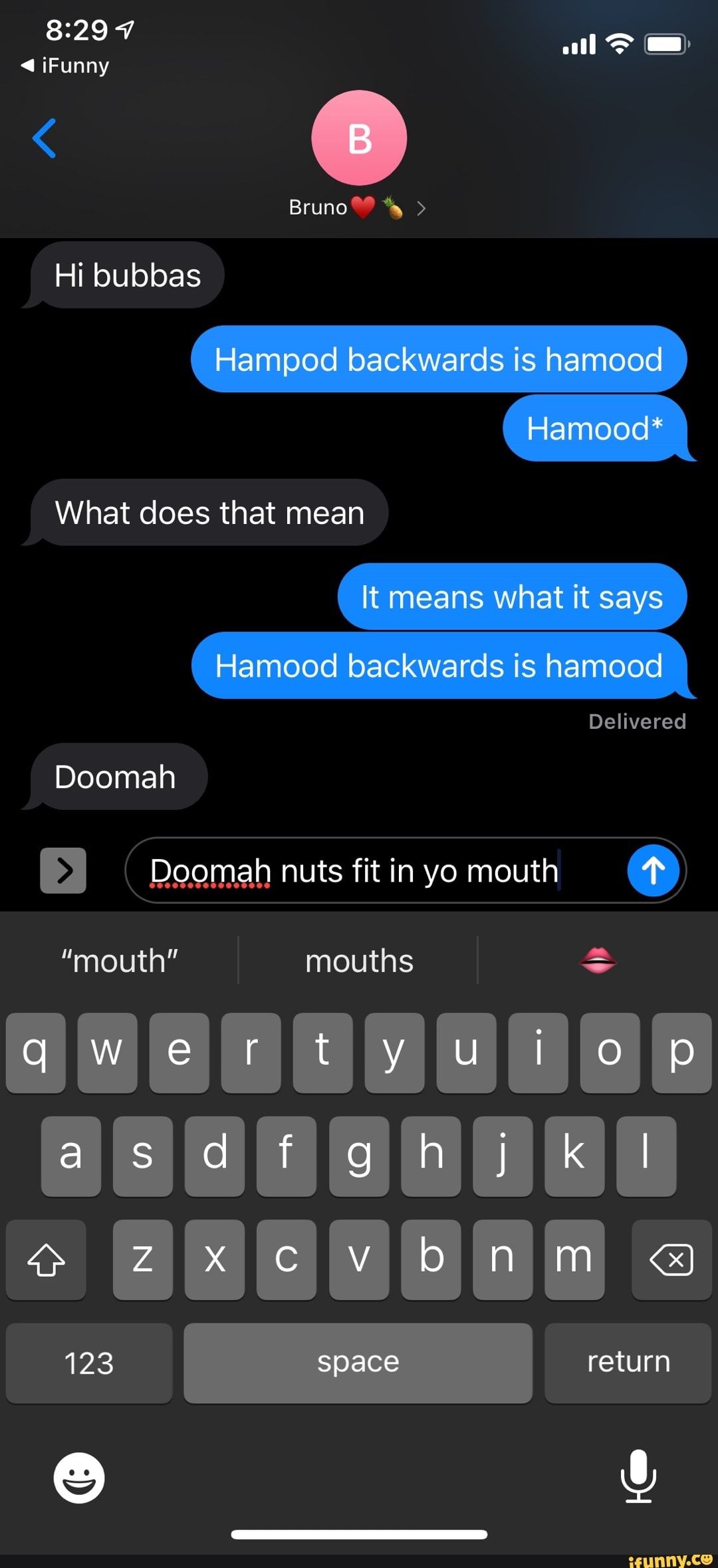 7 Ifunny All Bruno Hi Bubbas Hampod Backwards Is Hamood Hamood What Does That Mean