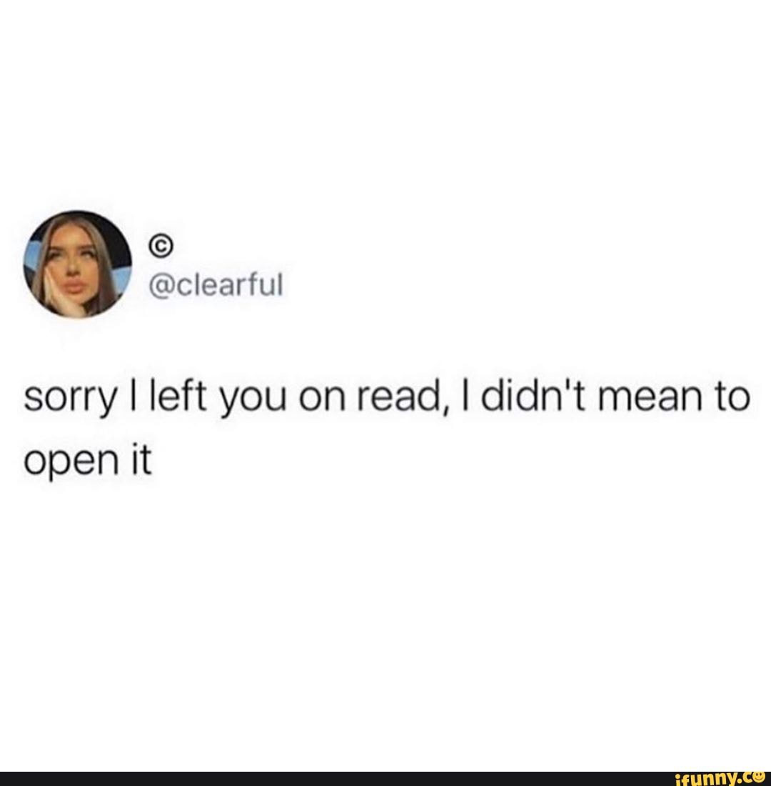 sorry I left you on read, I didn't mean to open it